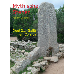 Mythische Stenen Deel 21: Italië en Corsica