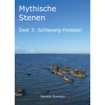 Mythische Stenen Deel 3: Schleswig-Holstein