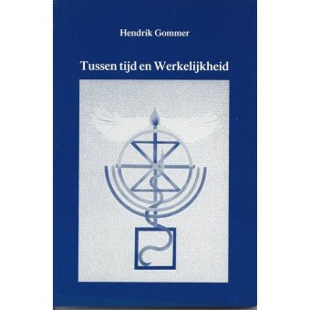 Tussen tijd en Werkelijkheid