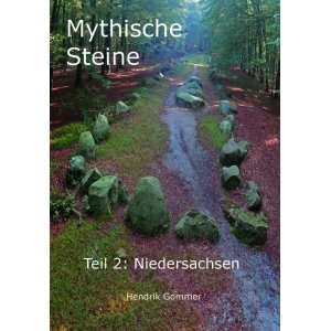 Mythische Steine Teil 2: Niedersaksen